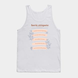 Faerie Ettiquete Tank Top